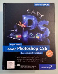 Adobe Photoshop CS6 - Das umfassende Handbuch