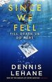 Since We Fell von Lehane, Dennis | Buch | Zustand sehr gut