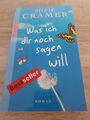 Was ich dir noch sagen will von Sofie Cramer (2011, Taschenbuch)