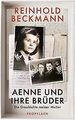 Aenne und ihre Brüder: Die Geschichte meiner Mutter... | Buch | Zustand sehr gut