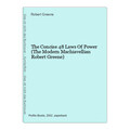 The Concise 48 Laws Of Power (The Modern Machiavellian Robert Greene) Greene, Ro