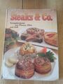 Steaks und Co, Kurzgebratenes aus Pfanne, Ofen und Grill, Kochbuch