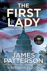 The First Lady von Patterson, James | Buch | Zustand sehr gutGeld sparen und nachhaltig shoppen!