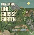 Der Große Garten von Randl, Lola | Buch | Zustand wie neu