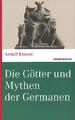 Die Götter und Mythen der Germanen | Arnulf Krause | 2016 | deutsch