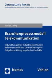 Branchenprozessmodell Telekommunikation: Entwicklung eines industriespezifischen