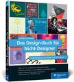 Das Design-Buch für Nicht-Designer | Buch | 9783836265782