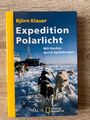 Expedition Polarlicht: Mit Huskys durch Spitzbergen...Zustand sehr gut