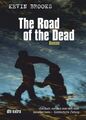 The Road of the Dead Roman Brooks, Kevin und Uwe-Michael Gutzschhahn: