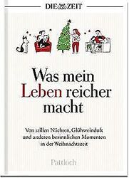 Was mein Leben reicher macht: Von stillen Nächten, ... | Buch | Zustand sehr gutGeld sparen & nachhaltig shoppen!