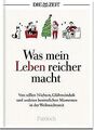 Was mein Leben reicher macht: Von stillen Nächten, ... | Buch | Zustand sehr gut