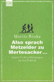 MORITZ RINKE Also Sprach Metzelder Zu Mertesacker ...: Lauter Liebeserklärungen