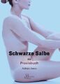 Schwarze Salbe | Das Praxisbuch | Adrian Jones | Deutsch | Taschenbuch | 2015