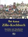 Det kleene Zille-Kochbuch: Gerichte mit Geschichte ... | Buch | Zustand sehr gut