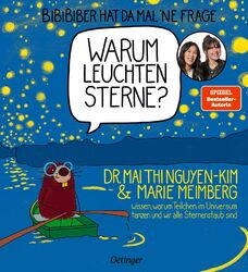 BiBiBiber hat da mal 'ne Frage. Warum leuchten Sterne? | Nguyen-Kim (u. a.)