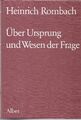 Heinrich Rombach Über Ursprung und Wesen der Frage SELTEN 1988