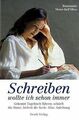 Schreiben wollte ich schon immer: Gekonnt Tagebuch führe... | Buch | Zustand gut