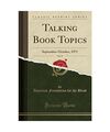 Talking Book Topics, Vol. 37: September-October, 1971 (Classic Reprint), America