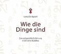 Wie die Dinge sind von Lama Ole Nydahl | Buch | Zustand akzeptabel