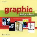 Graphic Design School: The Principles and Practices of G... | Buch | Zustand gut