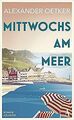 Mittwochs am Meer von Oetker, Alexander | Buch | Zustand akzeptabel