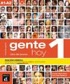 Gente hoy 1 A1-A2 - Edición híbrida 