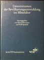 Determinanten der Bevölkerungsentwicklung im Mittelalter. Herrmann, Bernd und Ro