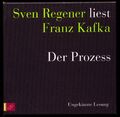 Franz KAFKA★DER PROZESS★Hörbuch★UNGEKÜRZT★Sven REGENER liest★5-CD★6 und 3/4 h★