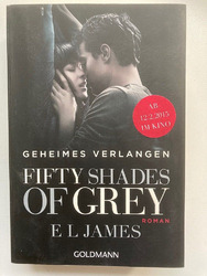 Fifty Shades of Grey - Geheimes Verlangen von E. L. James