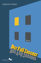 Der Fall Zossner | Simon Sterz | 2022 | deutsch