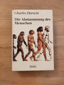 Charles Darwin: Die Abstammung des Menschen