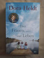 Dora Heldt: Drei Frauen, vier Leben (9783423262859)