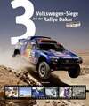 3 Volkswagen-Siege bei der Rallye Dakar Helge Gerdes Buch