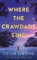 Wo die Crawdads singen - Sammlerausgabe von Delia Owens Hardcover-Buch