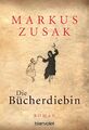 Die Bücherdiebin Markus Zusak