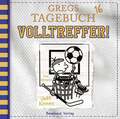 Gregs Tagebuch 16 - Volltreffer! . Hörspiel.