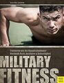 Military Fitness: Trainieren wie die Kampfschwimmer: Max... | Buch | Zustand gut