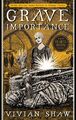 Vivian Shaw | Grave Importance | Taschenbuch | Englisch (2019)