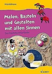 Malen, Basteln und Gestalten mit allen Sinnen: Das ... | Buch | Zustand sehr gutGeld sparen & nachhaltig shoppen!