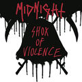 Midnight Shox of Violence (Vinyl) 12" Album (US IMPORT)