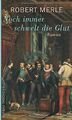 Noch immer schwelt die Glut - Roman von Merle, Ro... | Buch | Zustand akzeptabel