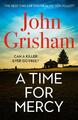 A Time for Mercy | John Grisham | englisch