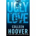 Ugly Love by Colleen Hoover (2014, Paperback)