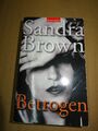 Betrogen, Sandra Brown,  F32-156