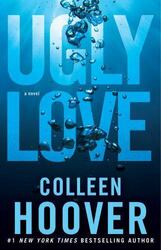 KOSTENLOSER VERSAND - Ugly Love: A Novel von Colleen Hoover (Taschenbuch)