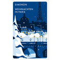 Weihnachten in Paris (Georges Simenon. Weitere Titel) Georges Simenon