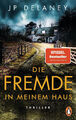 DIE FREMDE IN MEINEM HAUS Bestseller Thriller Krimi NEU JP DELANEY