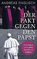 Der Pakt gegen den Papst: Franziskus und seine Fein... | Buch | Zustand sehr gut