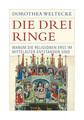 Die drei Ringe von Dorothea Weltecke