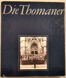 Die Thomaner. Hanke, Wolfgang: